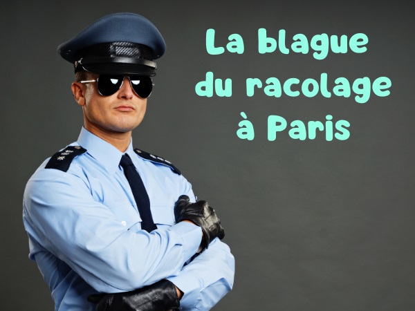 blague prostitution, blague homosexualité, blague fellation, blague agent de police, blague rapporteur, blague racolage, humour drôle