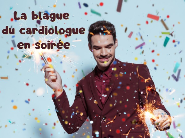 blague drague, blague cardiologue, blague profession, blague discussion, blague conversation, blague allumeuse, humour drôle