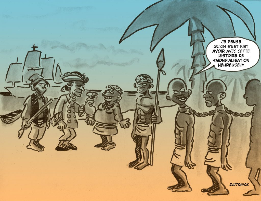 dessin presse humour mondialisation image drôle esclavage