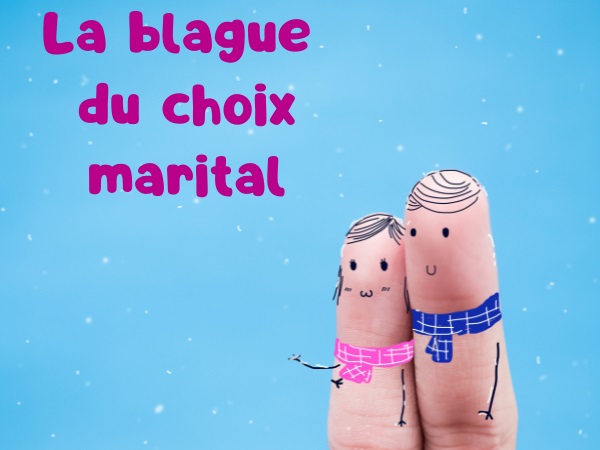 blague famille, blague belle-mère, blague parents, blague amour, blague mariage, blague plaire, humour drôle