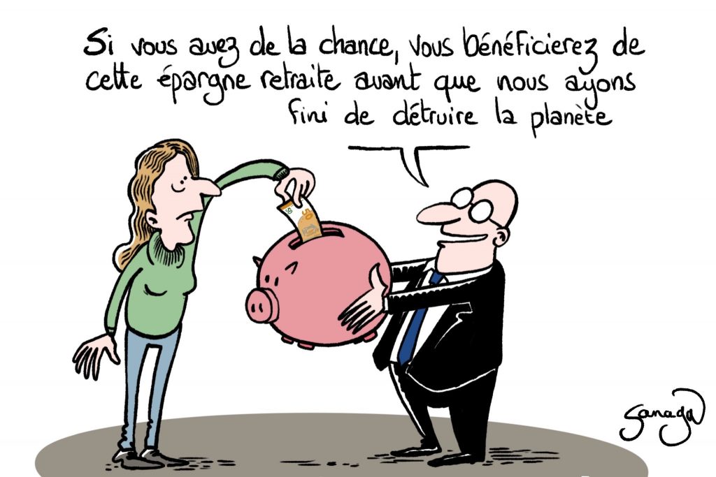 dessin presse humour crise climatique image drôle épargne retraite