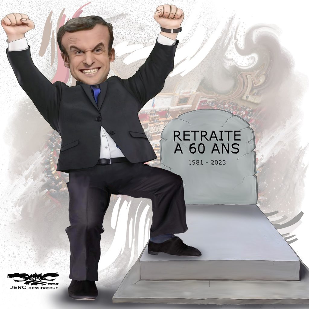 dessin presse humour Emmanuel Macron image drôle réforme des retraites