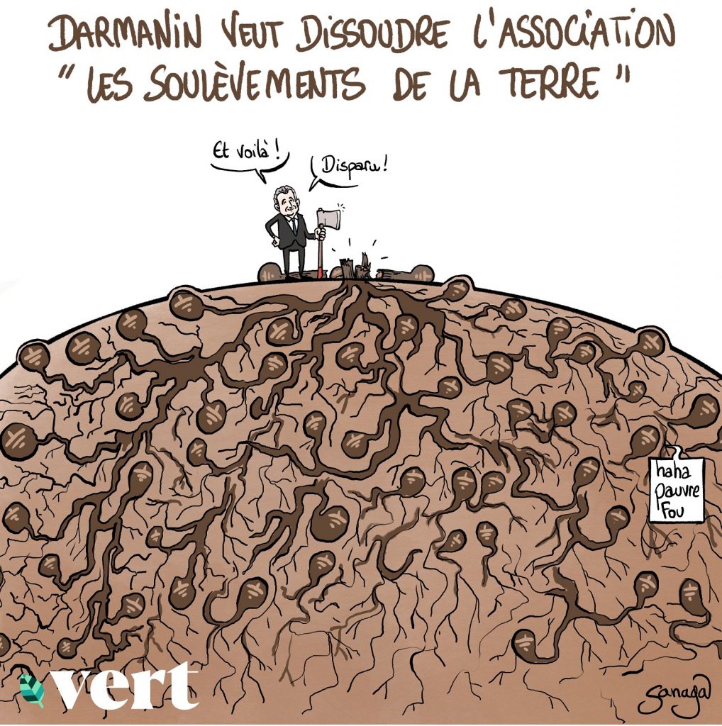 dessin presse humour Gérald Darmanin dissolution image drôle Les soulèvements de la Terre