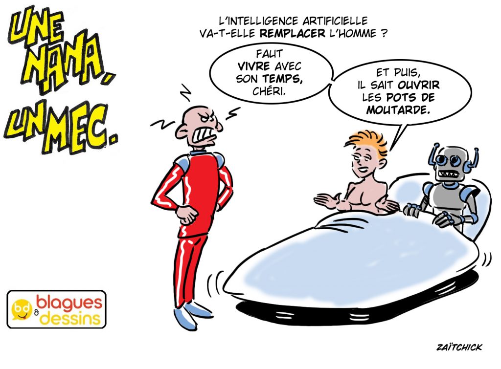 blague dessin humour mec nana homme femme gars remplacement intelligence artificielle