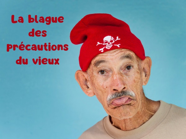 blague médecin, blague vieillesse, blague sexualité, blague préservatif, blague infidélité, blague précautions, humour drôle