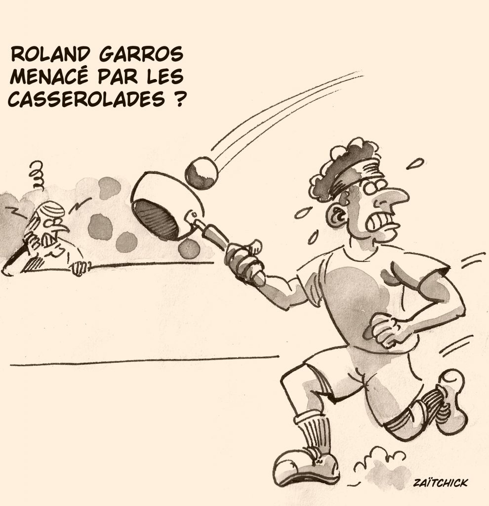 dessin presse humour Macronie Roland Garros image drôle concert casseroles