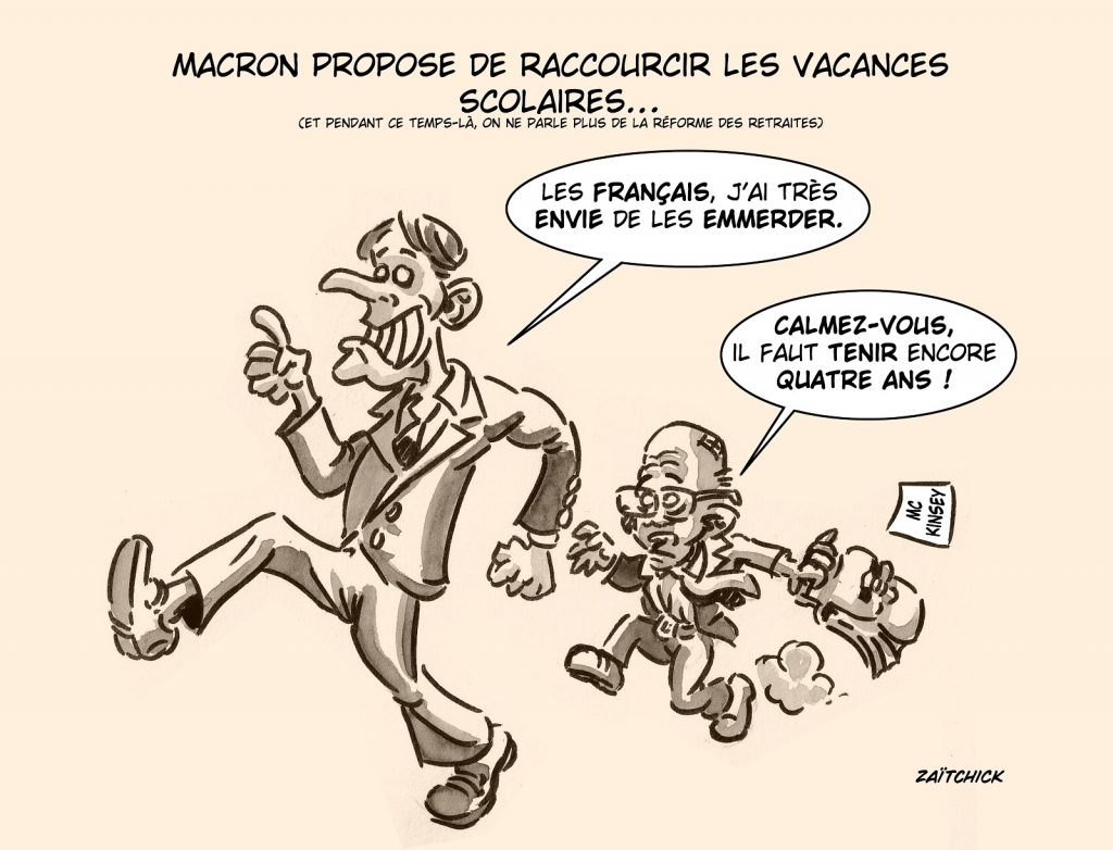 dessin presse humour Emmanuel Macron image drôle raccourcissement vacances scolaires