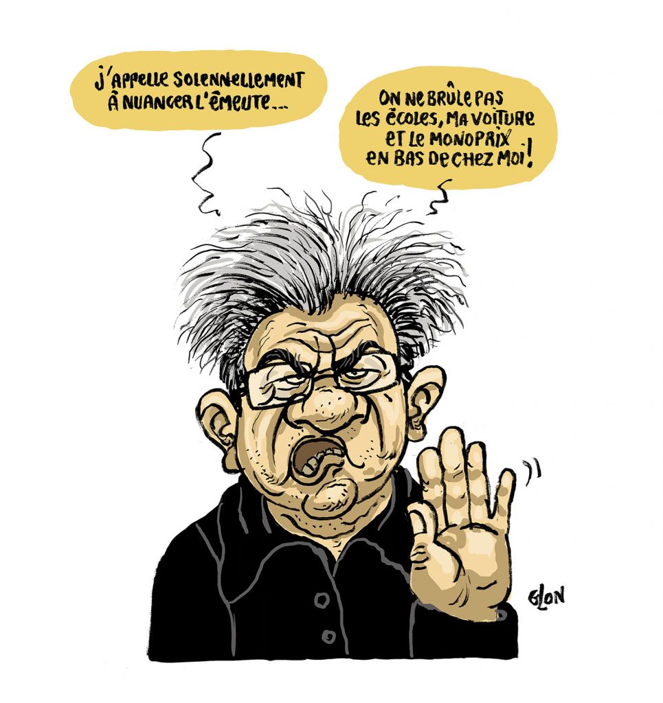 dessin presse humour émeutes pillages image drôle Jean-Luc Mélenchon