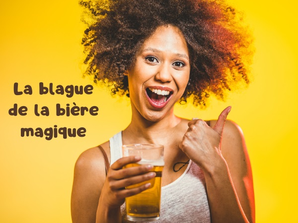 blague bière, blague Superman, blague super-héros, blague rupture, blague magie, blague suicide, humour drôle