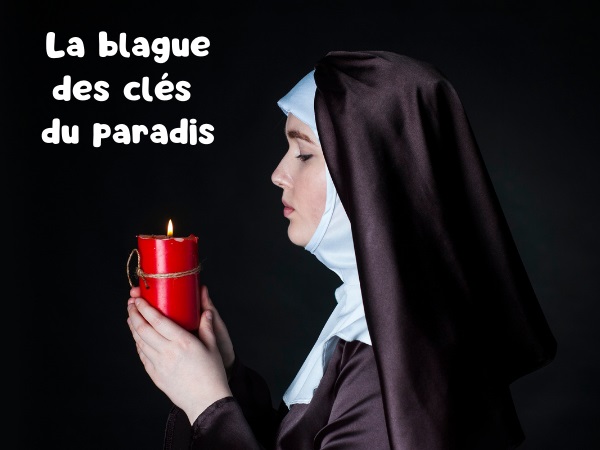 blague prêtre, blague sexe, blague fellation, blague clé du paradis, blague trompette, blague crédulité, humour drôle