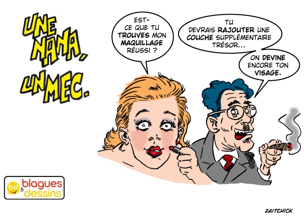 blague dessin humour mec nana homme maquillage