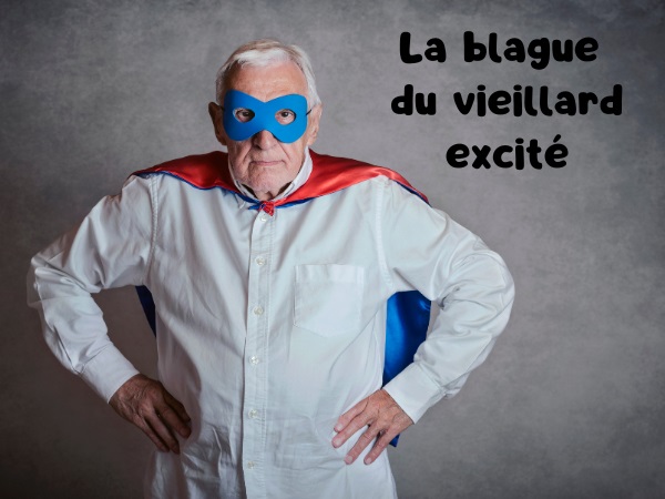 blague érection, blague orage, blague représentant de commerce, blague refuge, blague ferme, blague grand-père, humour drôle