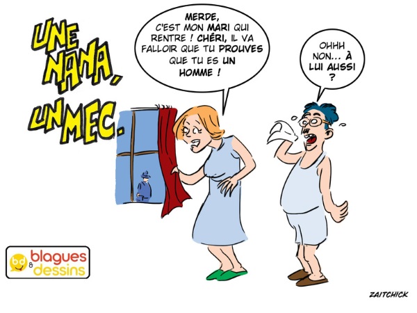 blague dessin humour mec nana homme femme retour cocu