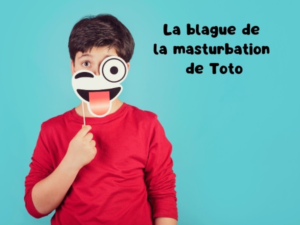 blague école, blague Toto, blague masturbation, blague fellation, blague pipe, blague instituteur, blague illustrée, humour drôle