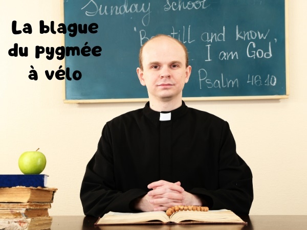 blague missionnaire, blague belge, blague cocu, blague pygmée, blague vengeance, blague vélo, blague illustrée, humour drôle