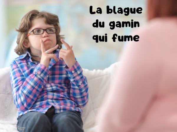 blague tabagisme, blague alcoolisme, blague sexe, blague précocité, blague baise, blague rejeton, blague illustrée, humour drôle