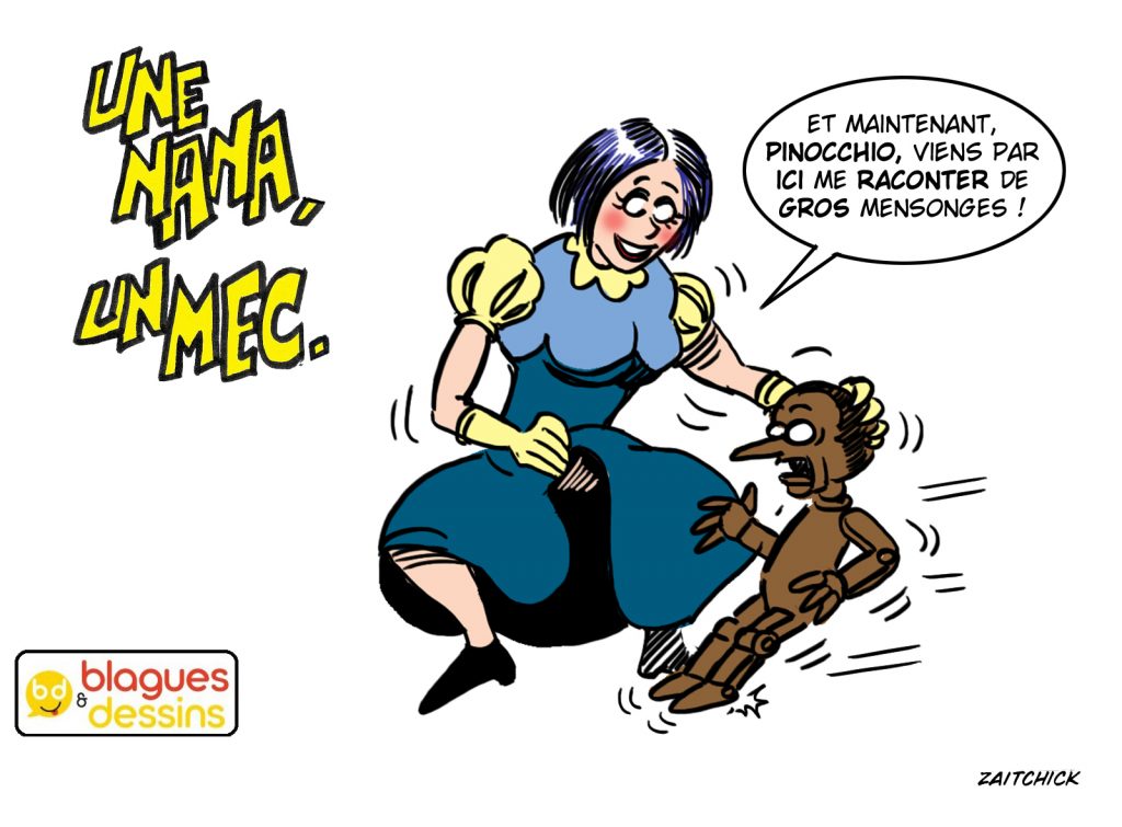 blague dessin humour mec nana homme femme Pinocchio Blanche-Neige