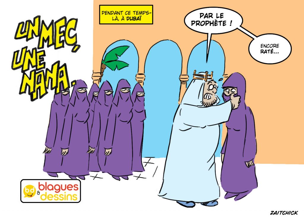 blague dessin humour mec nana homme femme femmes voilées harem Dubaï