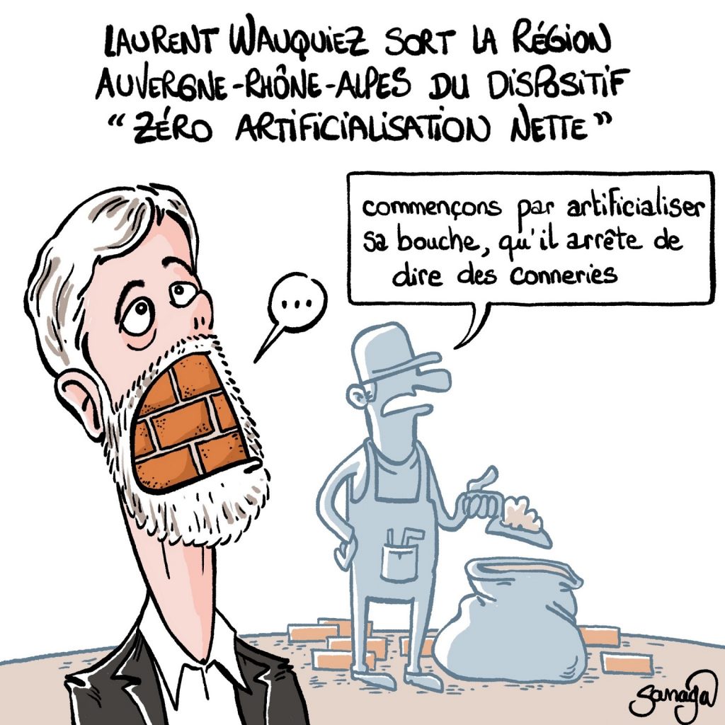 dessin presse humour Laurent Wauquiez image drôle dispositif zéro artificialisation nette