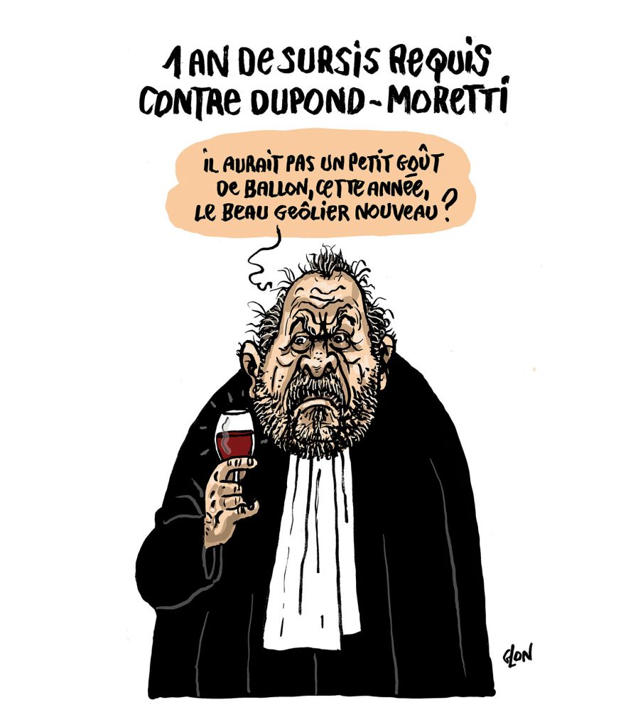 dessin presse humour sursis requis image drôle procès Éric Dupond-Moretti