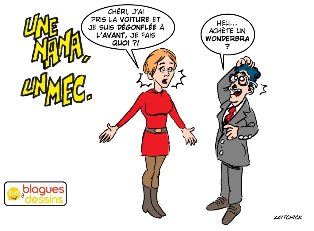 blague dessin humour mec nana homme femme pneu dégonflage seins Wonderbra