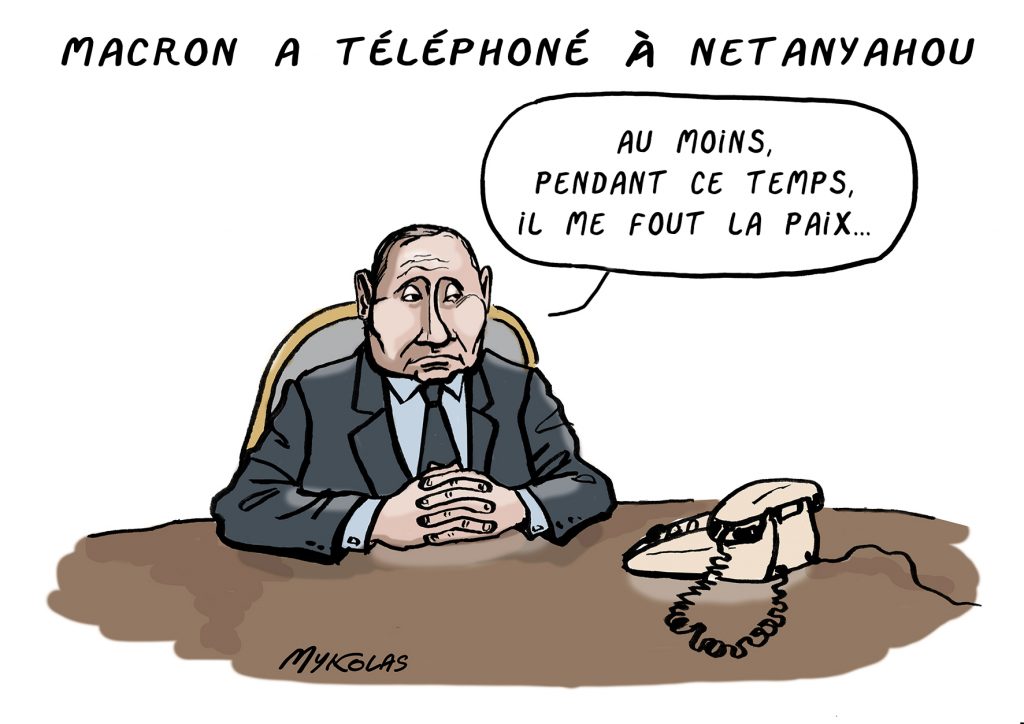dessin presse humour Emmanuel Macron téléphone Benyamin Netanyahou image drôle Vladimir Poutine