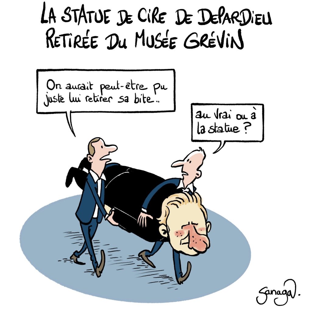 dessin presse humour Gérard Depardieu image drôle retrait statue musée Grévin