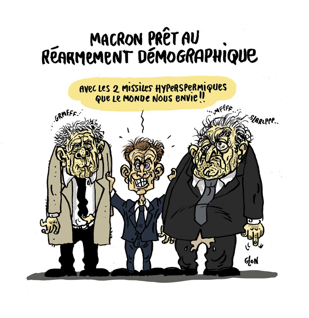 dessin presse humour Emmanuel Macron réarmement démographique image drôle Dominique Strauss-Kahn Patrick Poivre d’Arvor