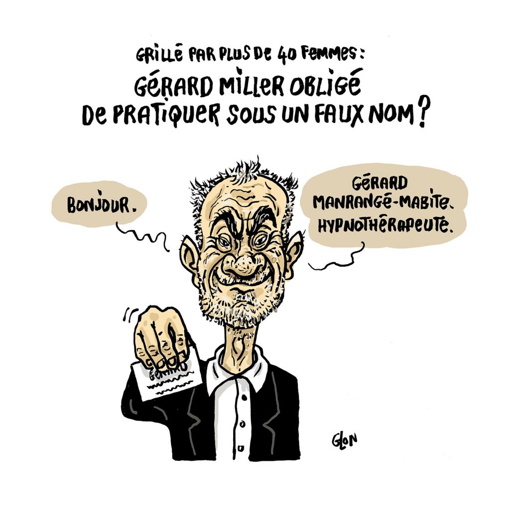 dessin presse humour accusation viol image drôle psychanalyste Gérard Miller hypnose