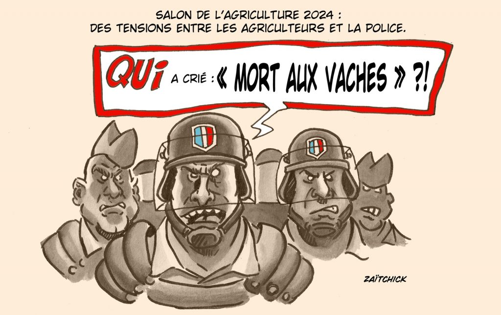 dessin presse humour tension agriculteurs police image drôle Salon Agriculture