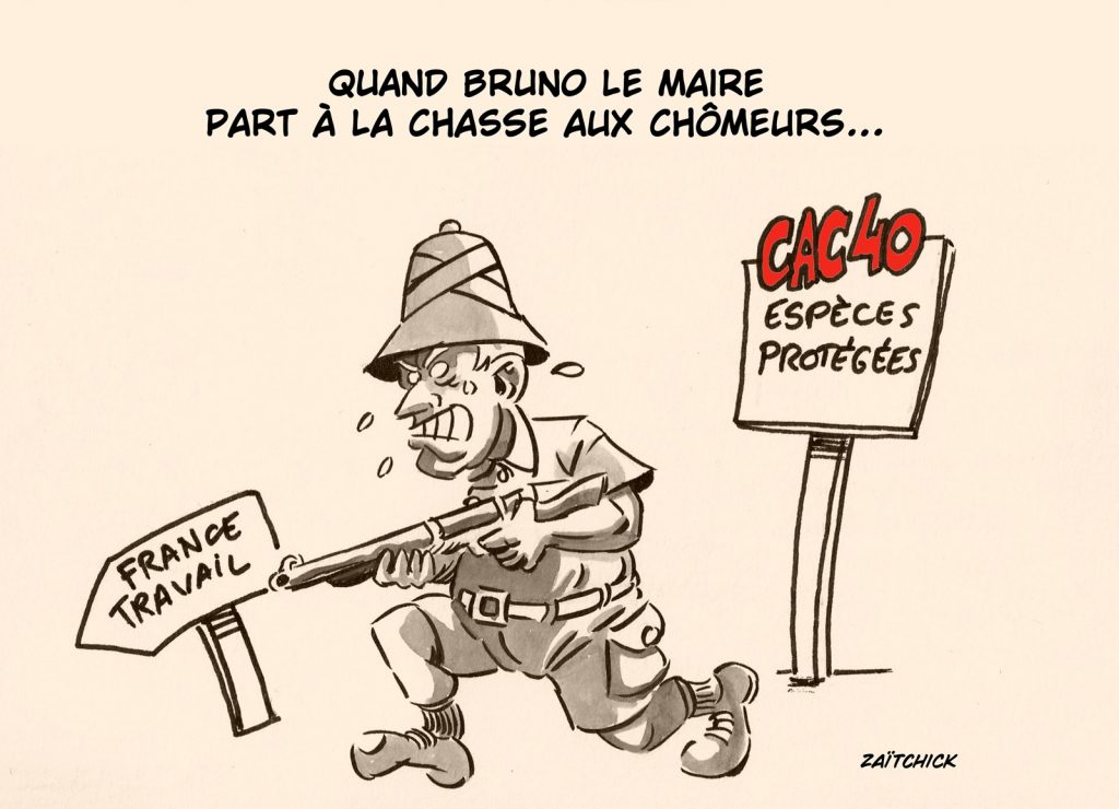 dessin presse humour Bruno Le Maire image drôle chasse chômeurs