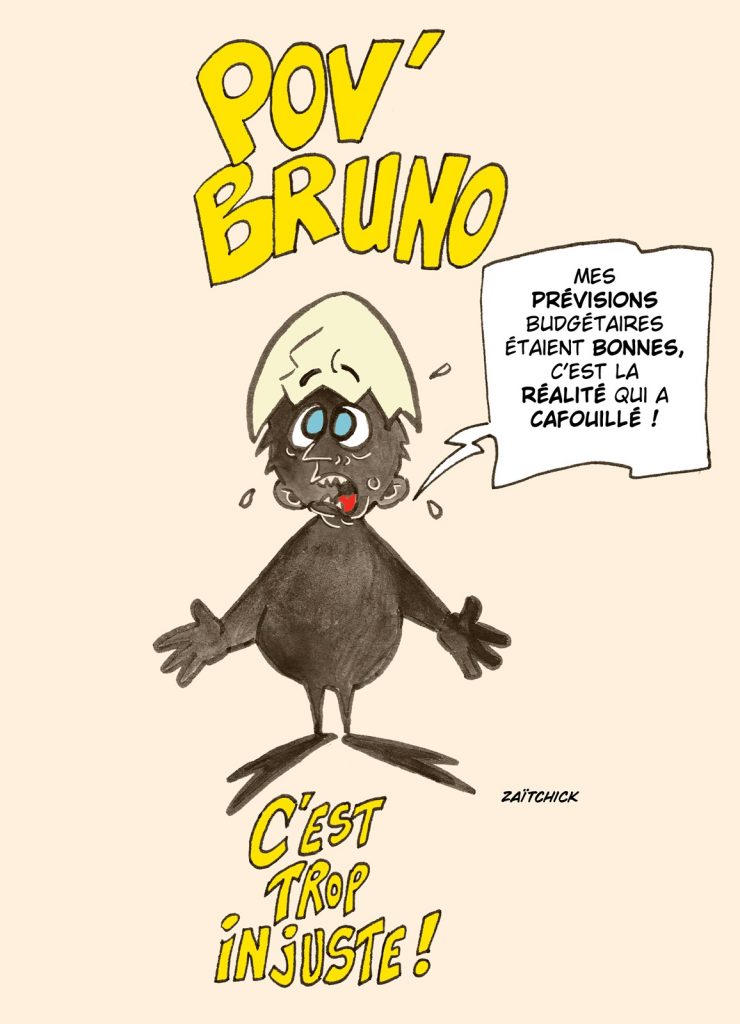 dessin presse humour Bruno Le Maire Calimero image drôle déficit budgétaire France