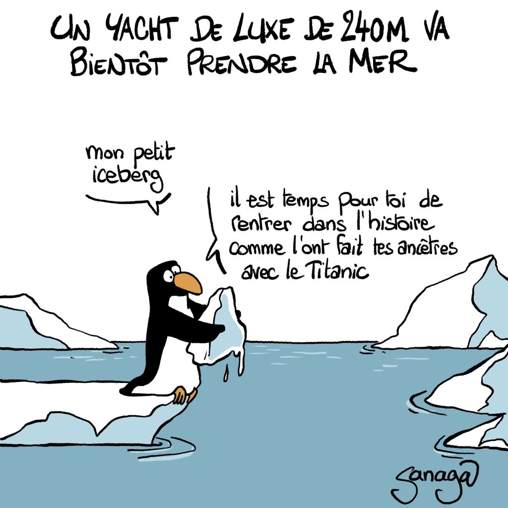 dessin presse humour Titanic image drôle yacht de luxe