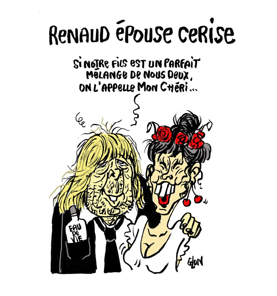 dessin presse humour mariage Renaud Cerise image drôle Mon Chéri