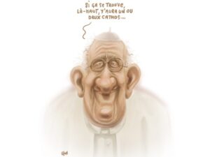 dessin presse humour catholique image drôle mort Pape François