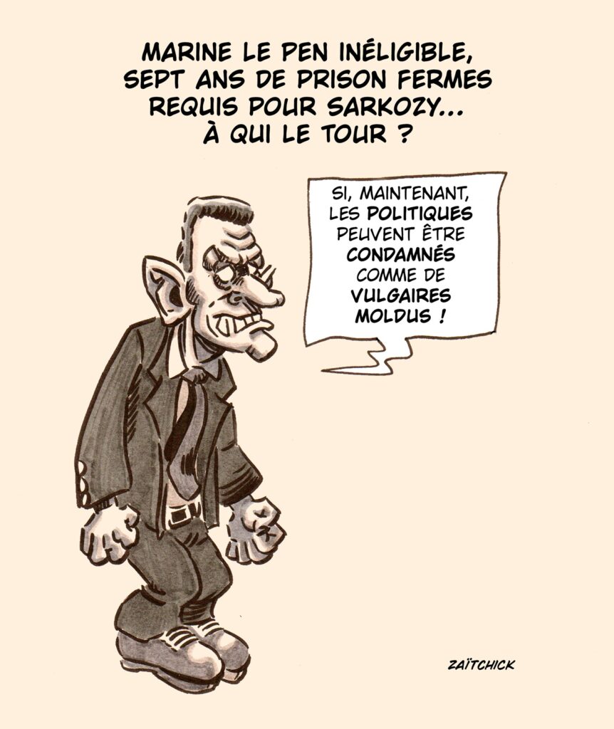 dessin presse humour Marine Le Pen inéligibilité image drôle Nicolas Sarkozy